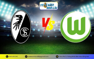 Soi Kèo Freiburg vs Wolfsburg