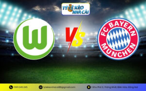 Tỷ Lệ Kèo Wolfsburg vs Bayern Munich