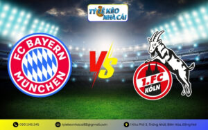 Soi Kèo Bayern Munich vs Köln